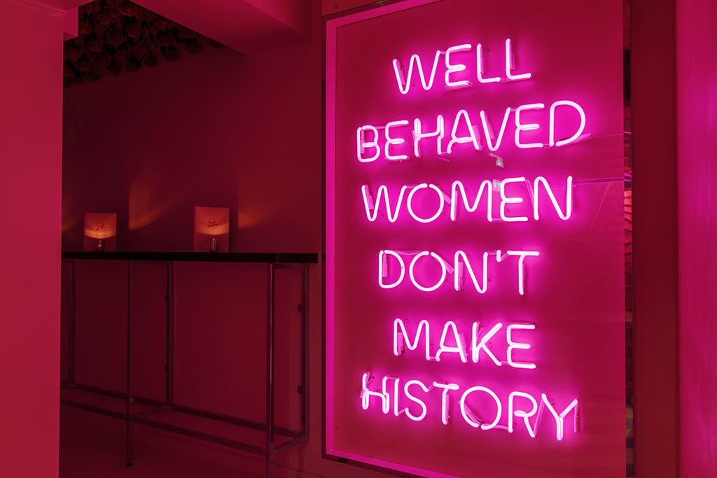 Well behaved women don’t make history