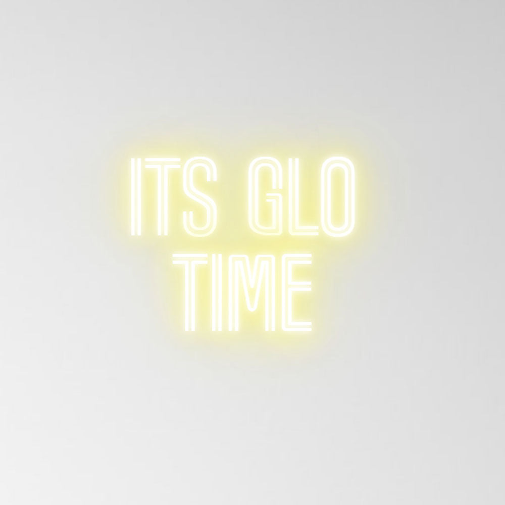 It’s Glo Time